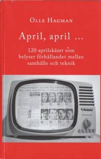 April, april... 120 aprilskämt som belyser…
