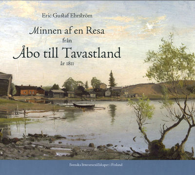 Minnen af en Resa från Åbo till Tavastland. Junii…