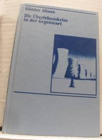 Die Überlebenskrise in der Gegenwart. Ansätze zum…