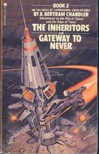 THE INHERITORS & GATEWAY TO NEVER