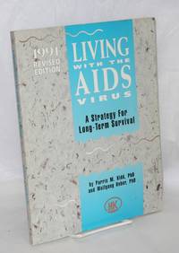 image of Living with the AIDS virus; a strategy for long-term survival 1991 revised edition