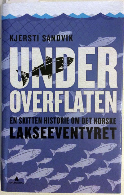 Under overflaten. En skitten historie om det…