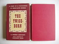 The Twice-Born  -  A Study of a Community of High-Caste Hindus by Carstairs, G. Morris - 1957