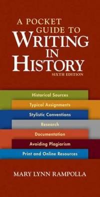 A Pocket Guide to Writing in History by Mary Lynn Rampolla - 2009