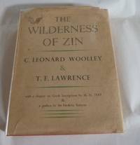 THE WILDERNESS OF ZIN by C. Leonard and T. E. Lawrence Woolley - Second Edition 1st Printing - 1936 - from Maggie Lambeth (SKU: 009947)
