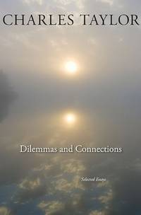 Dilemmas and Connections &acirc; Selected Essays