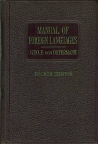 Manual of Foreign Languages - For the Use of Librarians, Bibliographers, Research Workers,...