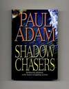 Shadow Chasers  - 1st Edition/1st Printing