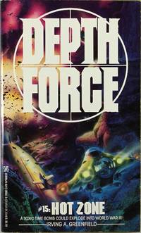 Hot Zone 15 Depth Force by Irving A. Greenfield - 1992