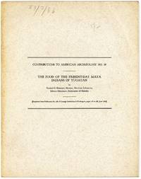 Contributions to American Archaeology No. 18: The Food of the Present-Day Maya Indians of Yucatan