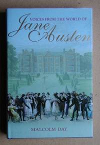 Voices from the World of Jane Austen by Malcolm Day - First Edition - 2006 - from N. G. Lawrie Books. (SKU: 31719)