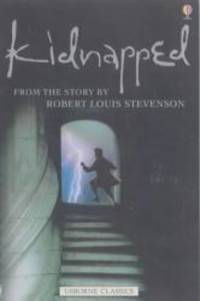 Kidnapped (Usborne classics) by Robert Louis Stevenson - 2003-10-31