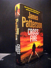 Cross Fire  The Seventeenth Book in In The Alex Cross Series