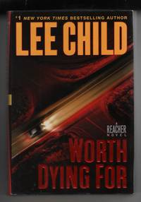 Worth Dying For by Child, Lee - 2010