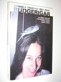 Taming & Training Your First Budgerigar