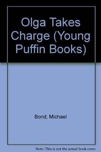 Olga Takes Charge Young Puffin Books