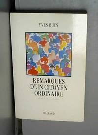 Remarques d&#039;un citoyen ordinaire by Buin Y - 1992