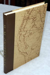 H. M. Chittenden: A Western Epic, Being a Selection from His Unpublished Journals, diaries and...