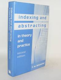 INDEXING AND ABSTRACTING In Theory and Practice