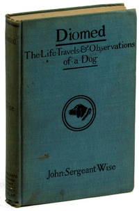 Diomed: The Life, travels, and Observations of a Dog