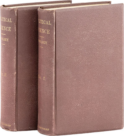 Political Science or, The State. Theoretically and Practically Considered