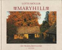 Maryhill. En trädgård i Lund.