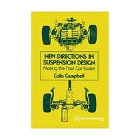 New Directions in Suspension Design: Making the Fast Car Faster