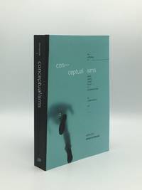 CONCEPTUALISMS The Anthology of Prose, Poetry, Visual Found, E- and Hybrid Writing as Contemporary Art by TOMASULA STeve