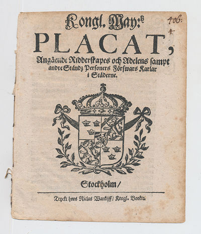 Kongl. may:tz placat, angående ridderskapes [sic]…