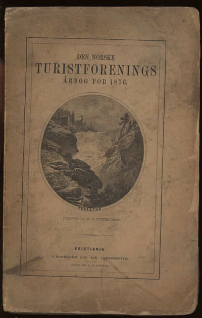 Den norske Turistforenings Aarbog for 1876