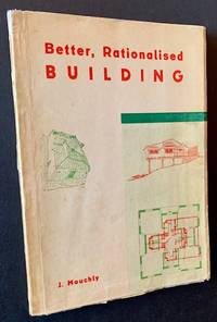 Better, Rationalised Building