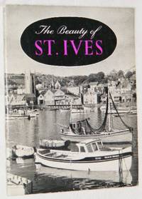 The Beauty of St Ives by H G Badger - 1950