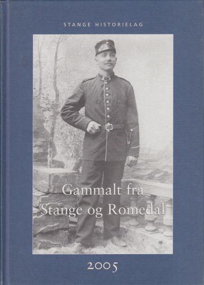 Gammalt frå Stange og Romedal 2005.