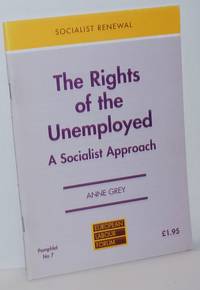 image of The Rights of the Unemployed: A Socialist Approach
