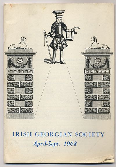 Irish Georgian Society: Vol. XI, Nos. 2 & 3, April-September, 1968
