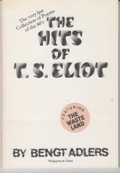 The hits of T.S. Eliot.
