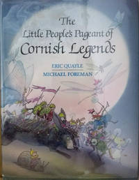 The Little People's Pageant of Cornish Legends