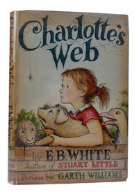 CHARLOTTE&#039;S WEB by E. B. White - 1952