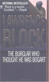 image of The Burglar Who Thought He Was Bogart: A Bernie Rhodenbarr Mystery (Bernie Rhodenbarr Mysteries)