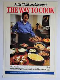 The Way To Cook ; Julia Child On Videotape : Promotional Poster