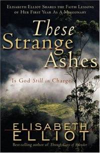 These Strange Ashes : Is God Still in Charge?