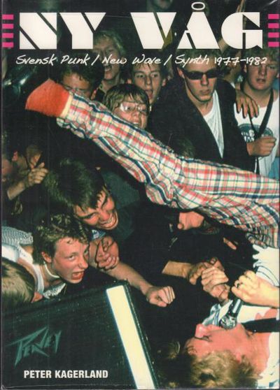 Ny våg. Svensk Punk/New Wave/Synth 1977-1982.