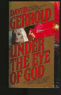 Under the Eye of God by Gerrold, David