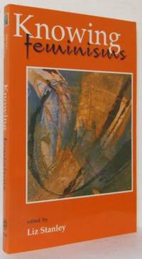 Knowing Feminisms. On Academic Borders,…