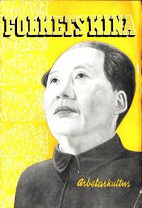 Folkets Kina. Artiklar och tal av Mao Tse-tung,…