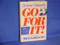 Go for It! How to Win at Love, Work and Play