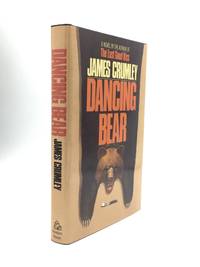 DANCING BEAR by Crumley, James - 1983