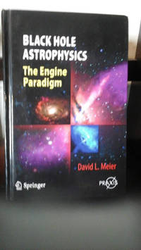image of Black Hole Astrophysics: The Engine Paradigm