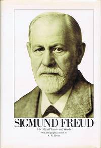 Sigmund Freud: His Life in Pictures and Words by Eissler, Kurt R. (bio); Ernst Freud (ed); Lucie Freud (ed); Ilsa Grubrich-Simitis (ed); Christine Trollope (trans) - 1978