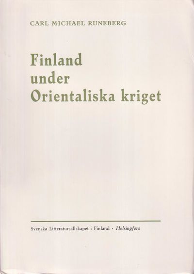 Finland under orientaliska kriget.